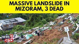 Mizoram Landslide | Mizoram Rain-Triggered Landslide Buries Building In Mizoram | N18V | New18