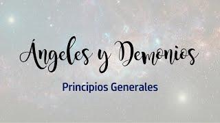 Ángeles y demonios #1 (Principios generales) | Pastor, Jairo Araujo