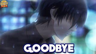 My Cultivator Girlfriend 「AMV」 Good Bye