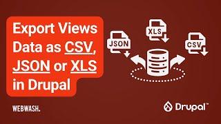 Export Views Data as CSV, JSON or XLS in Drupal