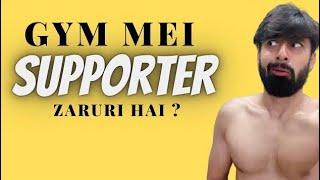 Gym Mei supporter Pehna Zaruri Hai ? | Mridul Madhok