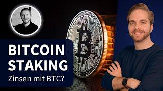 Bitcoin Staking: Wie kann man mit BTC Zinsen verdienen? - Warnungen & Tipps