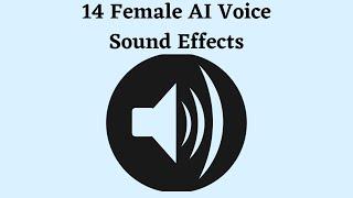 Female AI Voice Sound Effects.