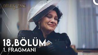 Dilek Taşı 18. Bölüm 1. Fragmanı | Kızımı Alıp Her Şeyi Yakmaya Geldim!