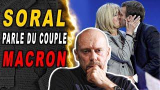 Alain SORAL Analyse le couple Brigitte MACRON / Emmanuel MACRON