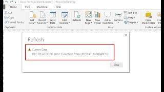 OLE DB or ODBC error: Exception from HRESULT: 0x80040E1D | Power bi Refresh Error