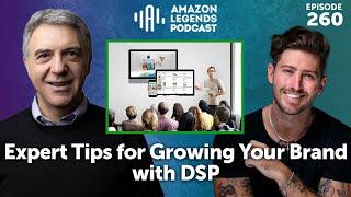 Unlocking Amazon DSP Success: Expert Tips for Growing Your Brand