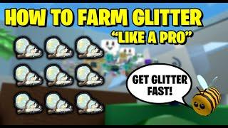 How to get GLITTER Fast - Bee Swarm Simulator