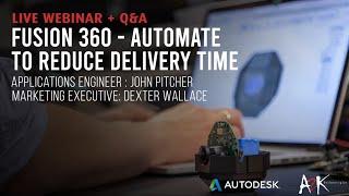 Fusion 360   Automate to Reduce Delivery Time