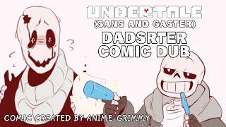 Funny Undertale Sans and Gaster (DADSTER) Comic Dub Compilation