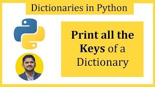 How to Print all the keys of a Dictionary in Python