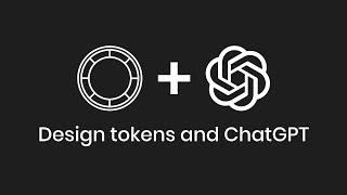 Design Tokens and ChatGPT