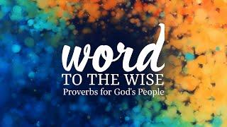 June 23, 2024: Worship Service - Wisdom for Words