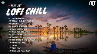 Nhạc Chill Lofi 2024 - CHÚ HAI LÚA tìm về nồi canh chua tìm về nồi măn kho NHẠC HOT NHẤT TIKTOK