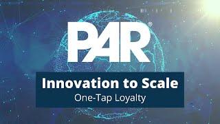 Innovation to Scale: One-Tap Loyalty