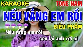 NẾU VẮNG EM RỒI Karaoke Nhạc Sống Tone Nam - Tình Trần Organ