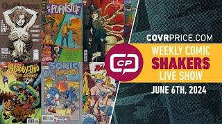WEEKLY COMIC BOOK SHAKERS // 6.6.24