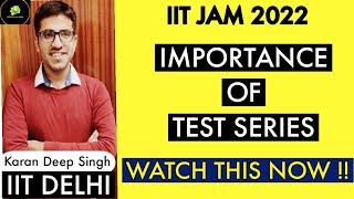 IMPORTANCE OF TEST SERIES | IIT JAM 2022 | IIT JAM 2023