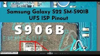 Samsung Galaxy S22 SM S901B UFS ISP Pinout Test Point #gsm_free_equipment