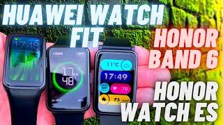 Ultimate Review & Comparison of Honor Band 6 vs Honor Watch ES vs Huawei Watch Fit