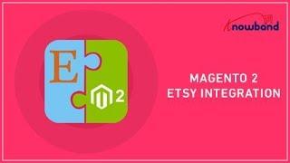 Magento 2 Etsy Integration Extension - Video Tutorial