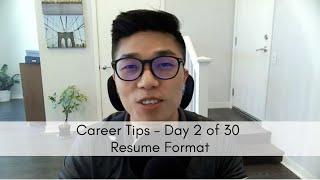 Importance of Your Resume's Format - CAREER TIPS: Day 2 of 30