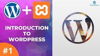 Introduction To WordPress - Overview || Full Tutorials [2021 Updated] || Latest Version || #1