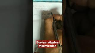 Boolean Algebra Minimization Practice-24 #booleanalgebra #booleanexpression #booleanlogic#short