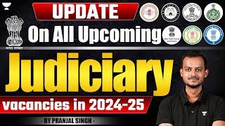 Upcoming Judiciary Vacancies 2024-2025 | Latest Updates | Pranjal Singh | Unacademy Judiciary