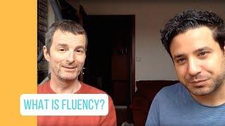 What is fluency in a foreign language?