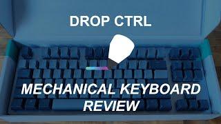 Drop CTRL Mechanical Keyboard Review After 8 Months of Use