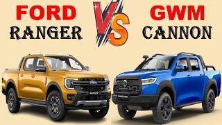 ALL NEW Ford RANGER WILDTRAK Vs ALL NEW GWM CANNON XSR | Which one do you prefer ?