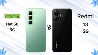 Infinix Hot 50 5G Vs Redmi 13 5G - Full Comparison 2024