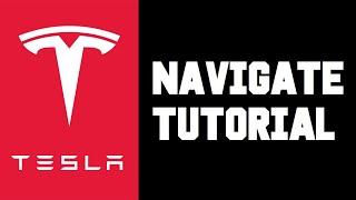 Tesla Navigation Tutorial - Tips and Tricks For Beginners To Navigate in Your Tesla