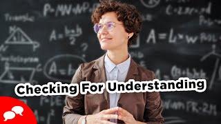 Checking For Understanding in English