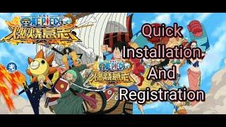 How To Install And Register " One Piece Burning Will Mobile Game " Is Easy And Fast For Android