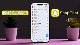 How to Hide Chats on Snapchat?