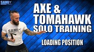 AXE - Solo Training - Loading Position