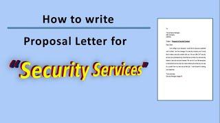 How to write Proposal letter for security Service | Security Proposal Letter Template