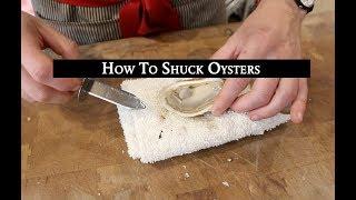 How to Shuck Oysters