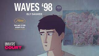 Waves 98⎪Palme d’or (Cannes 2011)⎪Ely Dagher ⎪Animation – Full film