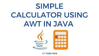 How to make a Simple Calculator using AWT in Java