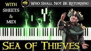 Who Shall Not Be Returning (From "Sea of Thieves") - Piano Arrangement w/ Sheet Music & MIDI