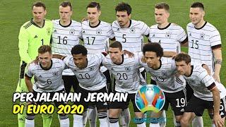 PERJALANAN JERMAN DI EURO 2020