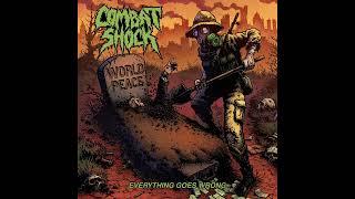 Combat Shock - Everything Goes Wrong [2022 Crossover Thrash]