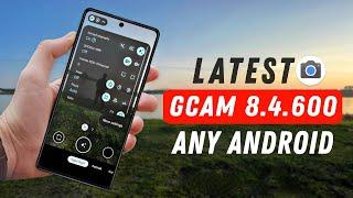 Latest Google Camera 8.4.600 for Any Android | By BSG | Install Gcam 8.4.600