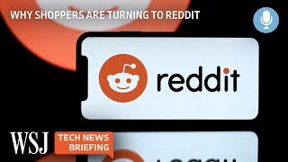 Why More Shoppers Are Turning to Reddit for Holiday Gift Research | WSJ Tech News Briefing