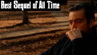 The Godfather Part II: The Greatest Sequel of All Time | A Godfather Part II Discussion