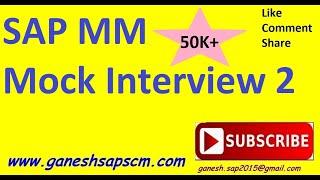 SAP MM Mock Interview 2 | SAP MM Self Preparation to face Interviews | SAP Best Videos | SAP Popular