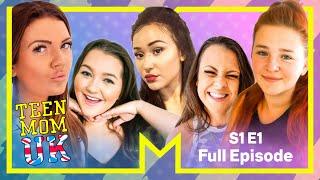 Meet the Mums! | Teen Mom UK | Full Episode | Series 1 Episode 1